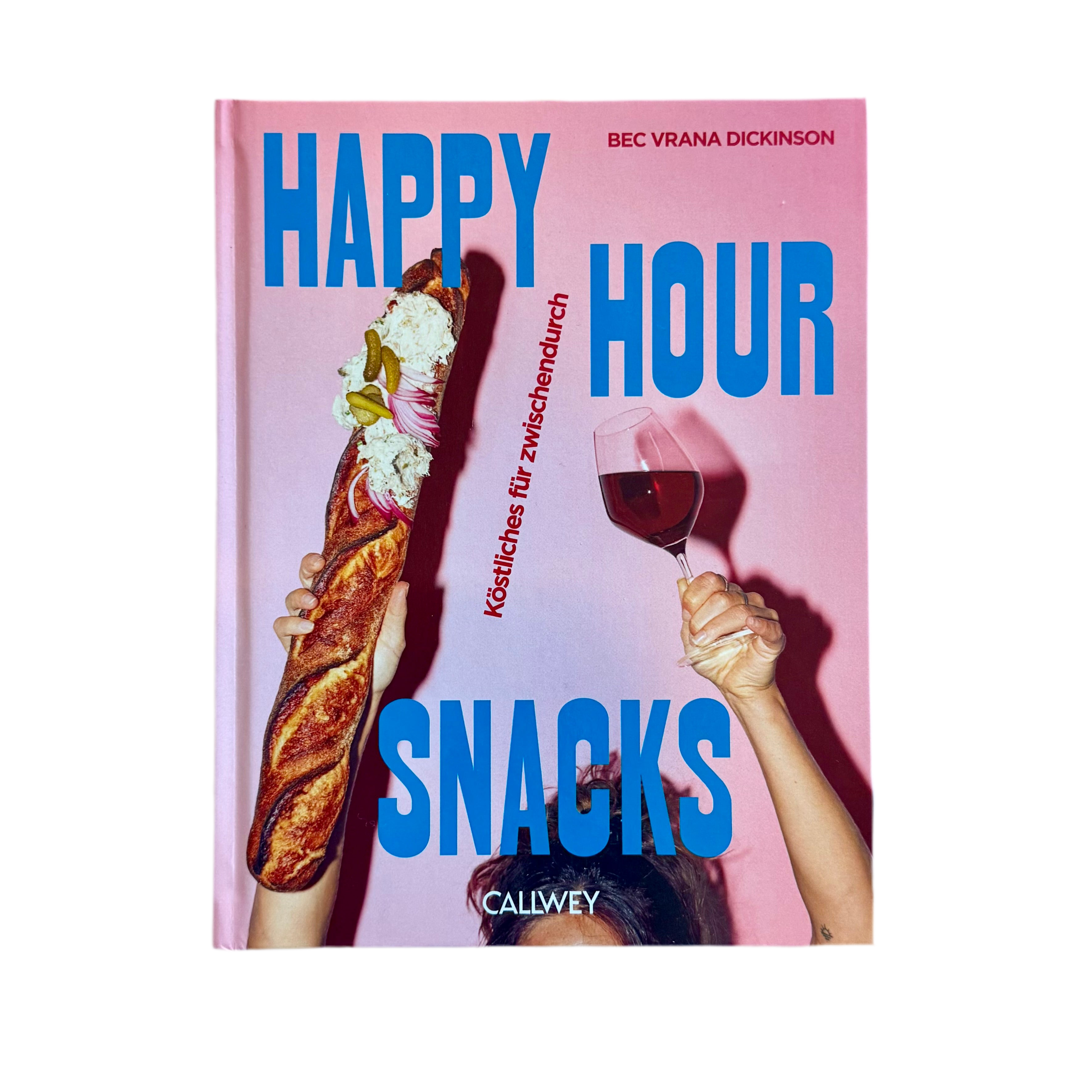 Kochbuch "Happy Hour Snacks" - Köstliches für Zwischendurch