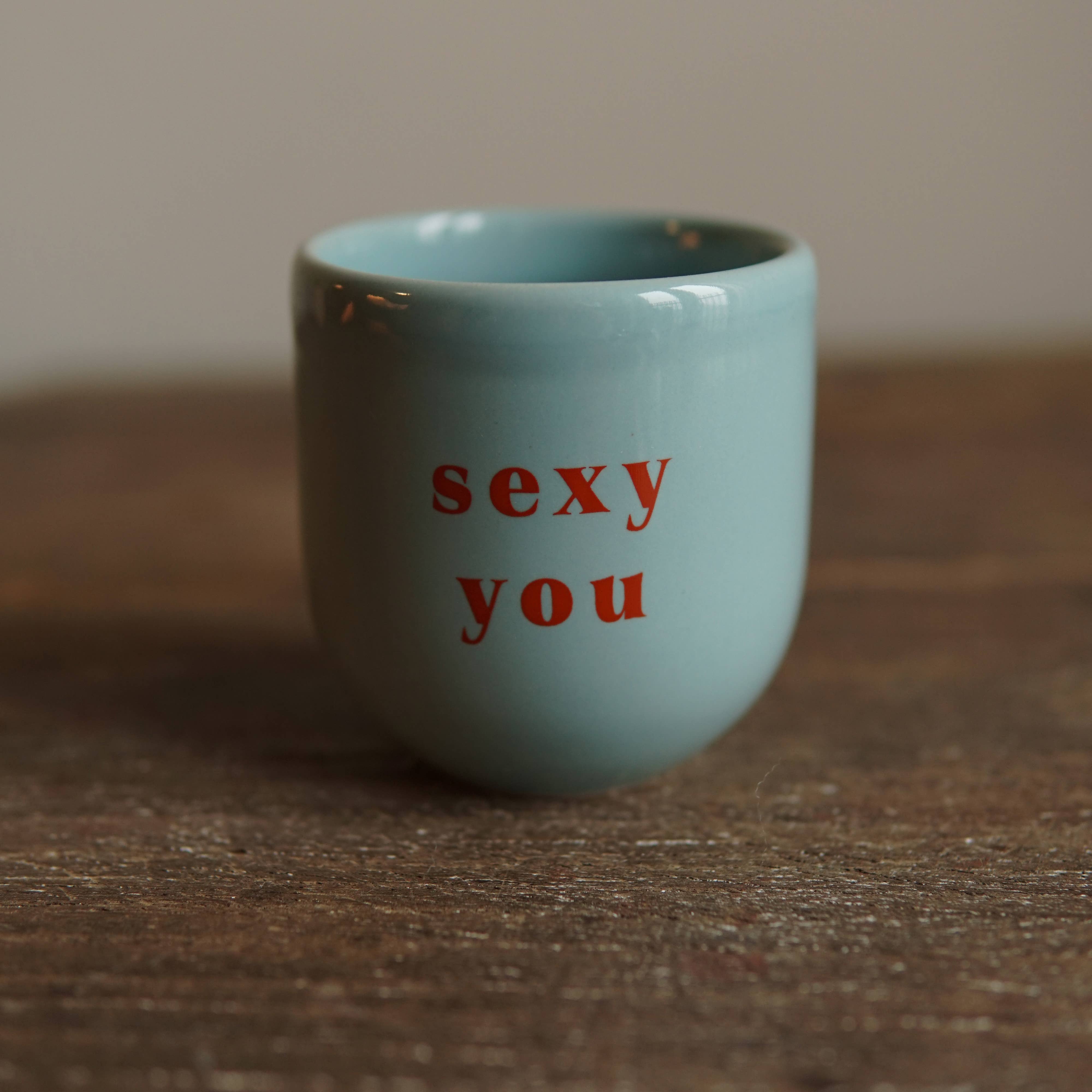 Becher Sexy You
