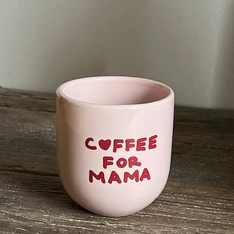 Becher Coffee For Mama von Sisi