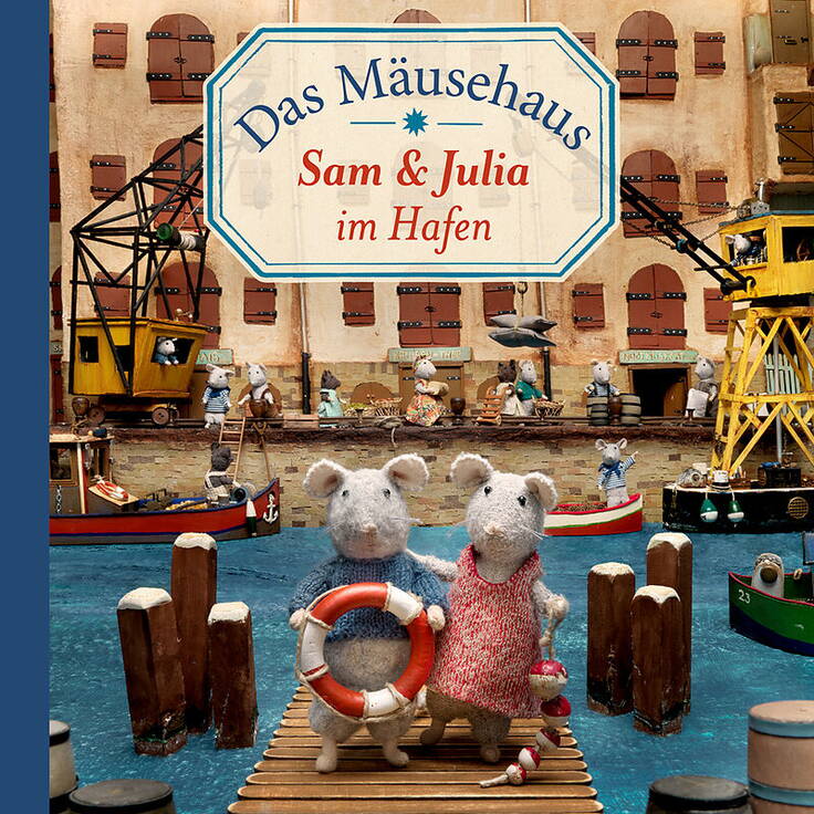 Das Mäusehaus - Sam Und Julia Im Hafen